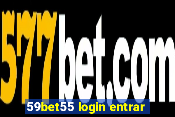 59bet55 login entrar